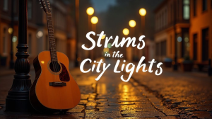 Strums in the City Lights